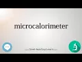 microcalorimeter Scientific Instrumentation
