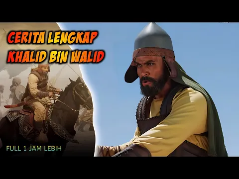 Download MP3 CERITA LENGKAP SANG PEDANG ALLAH KHALID BIN WALID