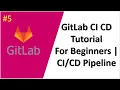 GitLab CI CD Tutorial For Beginners GitLab CI CD Pipelines