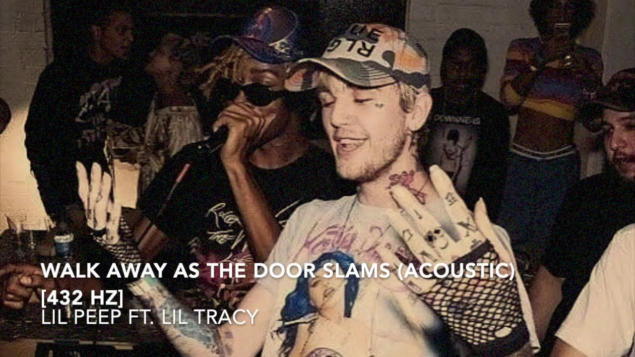 Lil Peep - walk away as the door slams (acoustic) (Ft. Lil Tracy) [432 Hz]