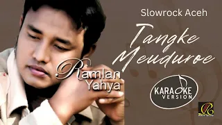 Download Ramlan Yahya - Tangke Meuduroe (Offcial Video Karaoke) MP3