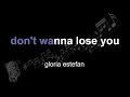 Download Lagu gloria estefan | don't wanna lose you | lyrics | paroles | letra |