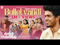 Download Lagu Bullet Vandi - Video Song| Gandhi Kannadi | Bala, Namita | Balaji Sakthivel | Sherief | Vivek-Mervin