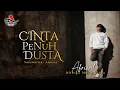 Download Lagu Afrizal ll Cinta Penuh Dusta ll Official Music Video