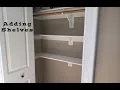 DIY 25 a Shelf How to add Shelves to a closet Making your closet more useful organized