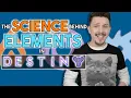 Destiny 2 The Science Behind Arc Solar Void Elements