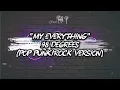My Everything - 98 Degrees (Pop Punk/Rock Version) | Lyric Video