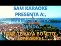 QUE TE VAYA BONITO ▲ HERENCIA DE LA BANDA ▲ KARAOKE