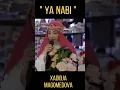 Download Lagu Ya NABI - Xadidja Magomedova #SHORTS