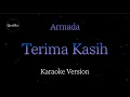 Armada - Terima Kasih (Karaoke Version by QraOke)