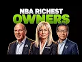 NBA Richest Owners Ranked