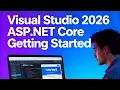 Web Development with Visual Studio 2026 Getting Started