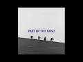 The 1975 - Part Of The Band (Alternative Mix)