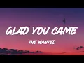 The Wanted - Glad You Came (Lyrics) | Black Eyed Peas, Rixton,... (Mix Lyrics)