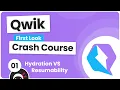Qwik Crash Course first look - Hydration vs Resumability