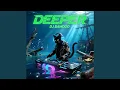 Lagu Deeper