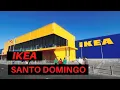 Walk Through Ikea Santo Domingo