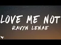 Download Lagu Ravyn Lenae - Love Me Not (Lyrics)