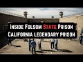 Inside Folsom State Prison California legendary prison taxpayer costs finance crime stories