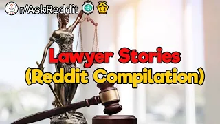 Best Lawyers of Reddit Stories 2-Hour Compilation
