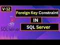 Learn SQL Server Foreign Key Constraint Constraint 100 clear concept