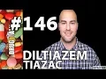DILTIAZEM TIAZAC - PHARMACIST REVIEW