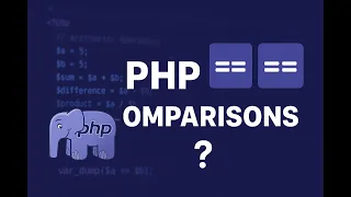 PHP Comparison Operators Tutorial - Equality Identical Spaceship Operator Explained