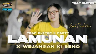dj lamunan x wejangan ki seno style trap party bleyer viral tiktok 
