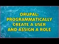 Drupal Programmatically create a user and assign a role 6 Solutions