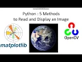 Python 5 Methods Image Processing matplotlib openCV imageio Pillow Using PyCharm