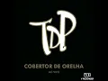 Turma do Pagode - ☆ COBERTOR DE ORELHA ☆