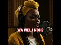 WA WELI NOH