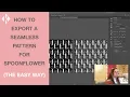 How To Export A Seamless Pattern for Spoonflower THE EASY WAY