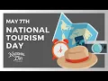 National Tourism Day May 7th - National Day Calendar