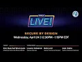 CISA Live Presents Secure by Design