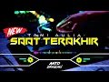 DJ SAAT TERAKHIR (Tami Aulia)‼️ FUNKOT VERSION