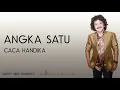 Caca Handika - Angka Satu (Lirik)