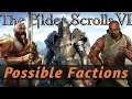 The Possible Factions In The Elder Scrolls 6