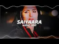 Download Lagu saiyaara - Mohit Chauhan [ edit audio / slowed ]