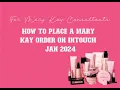 Mary Kay Consultants How to place a wholesale order on New Intouch Jan 2024