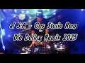 Lagu Dal S.A - Ons Storie Remix [Die Doring Remix 2025] Naweek Toe [Lekke Goed Vir Lekke Mense]