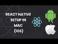 React Native Environment Setup for MacOS iOS Native PART - 1
