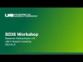 BIDS Workshop TRAIN-02-2022