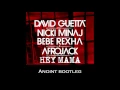 Download Lagu David Guetta ft. Nicki Minaj \u0026 Afrojack - Hey Mama (Anoint Bootleg)