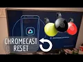 Factory Reset Google Chromecast Device