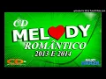 Download Lagu CD MELODY ROMANTICO 2013 E 2014 - DJ RYAN MIX