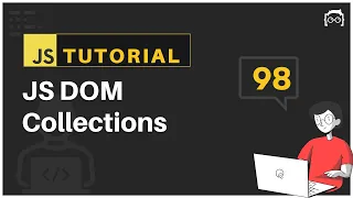 JavaScript Bangla Tutorial DOM Collections DOM Tutorial - 13