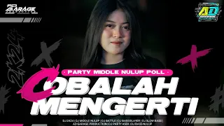 dj cobalah mengerti trap party middle nrotok nulup cocok buat cek sound bas rendah