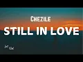 Download Lagu Chezile - Still In Love [Lyrics]