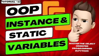 Master OOP Instance and Static Variables in Python OOP Tutorial